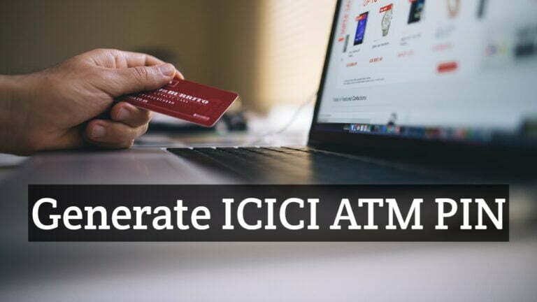 ICICI ATM PIN Generation